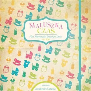 Bild von Maluszka czas Plan aktywności Dzień po Dniu zawiera Niezbędnik Mamy