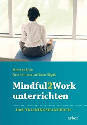 Bild von BRUIN, E: MINDFUL2WORK UNTERRICHTEN