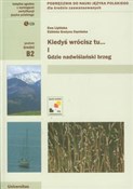 Zobacz : Kiedyś wró... - Ewa Lipińska, Elżbieta Grażyna Dąmbska