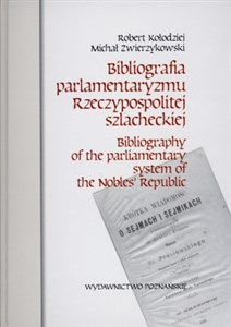 Bild von Bibliografia parlamentaryzmu Rzeczypospolitej szlacheckiej