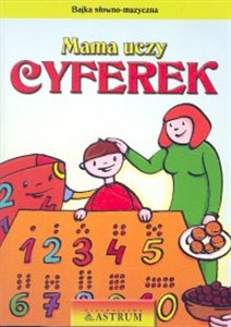 Bild von Mama uczy cyferek Bajka słowno-muzyczna