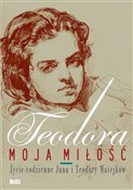 Teodora mo... - Jolanta Antecka, Barbara Ciciora, Małgorzata Buyko -  polnische Bücher