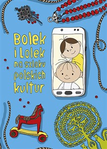 Obrazek Bolek i Lolek na szlaku polskich kultur