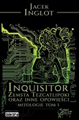 Inquisitor... - Jacek Inglot -  Książka z wysyłką do Niemiec 