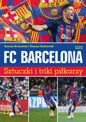 Polska książka : FC Barcelo... - Tomasz Bocheński, Tomasz Borkowski