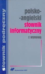 Obrazek Słownik informatyczny polsko-angielski z wymową