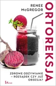 Książka : Ortoreksja... - Renee McGregor