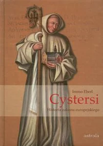 Obrazek Cystersi Historia zakonu europejskiego
