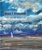 Jeremi T. ... - Jeremi T. Królikowski -  fremdsprachige bücher polnisch 