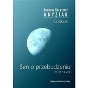 Sen o prze... - Tadeusz Krzysztof Knyziak - Ksiegarnia w niemczech