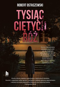 Obrazek Tysiąc ciętych róż