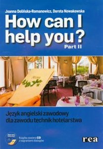 Obrazek How Can i Help You 2 Język angielski zawodowy dla zawodu technik hotelarstwa z płytą CD