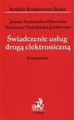 Polska książka : Świadczeni... - Joanna Taczkowska-Olszewska, Katarzyna Chałubińska-Jentkiewicz