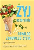 Żyj natura... - praca zborowa -  polnische Bücher