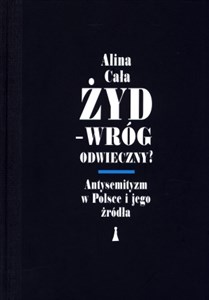 Bild von Żyd Wróg odwieczny Antysemityzm w Polsce i jego źródła