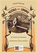 Muzyka we ... - Piekarski Michał -  polnische Bücher