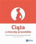 Polska książka : Ciąża a ch... - Marzena Olesińska, Justyna Teliga-Czajkowska