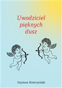 Polnische buch : Uwodziciel... - Szymon Kończyński