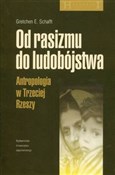 Polska książka : Od rasizmu... - Gretchen E. Schafft