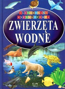 Bild von Zwierzęta wodne Ilustrowana Encyklopedia