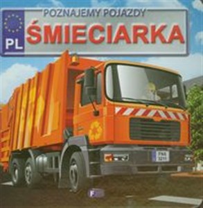 Obrazek Poznajemy pojazdy Śmieciarka