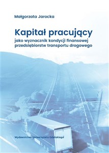 Obrazek Kapitał pracujący jako wyznacznik kondycji...