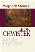 Polska książka : Leon Chwis... - Wojciech Słomski