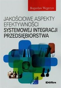 Bild von Jakościowe aspekty efektywności systemowej integracji przedsiębiorstwa