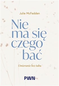 Bild von Nie ma się czego bać Umieranie bez tabu