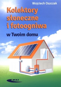 Obrazek Kolektory słoneczne i fotoogniwa w Twoim domu