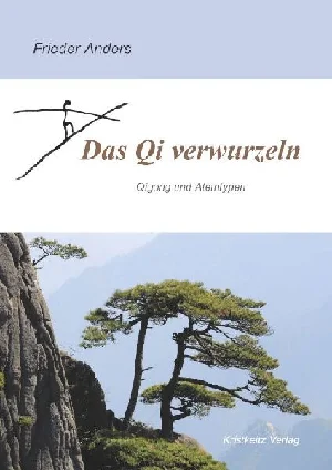 Obrazek ANDERS, F: QI VERWURZELN