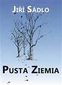 Książka : Pusta ziem... - Jiri Sadlo