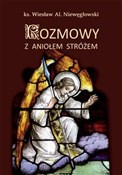 Książka : Rozmowy z ... - ks. Wiesław Al. Niewęgłowski