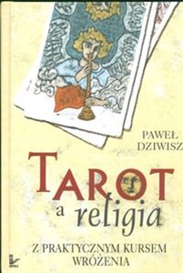 Bild von Tarot a religia z praktycznym kursem wróżenia