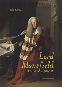 Bild von Lord Mansfield. To Be a Judge!