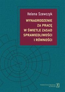 Obrazek Wynagrodzenie za pracę w świetle zasad sprawiedliwości i równości