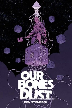 Obrazek STENBECK, B: OUR BONES DUST