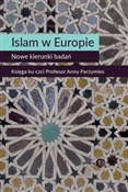 Zobacz : Islam w Eu... - Marta Widy-Behiesse, Konrad Zasztowt