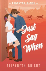 Obrazek BRIGHT, E: JUST SAY WHEN