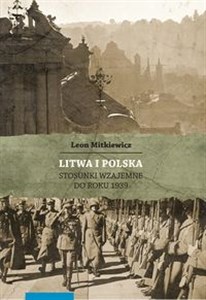 Bild von Litwa i Polska Stosunki wzajemne do roku 1939