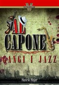 Al Capone ... - Henrik Hojer -  Książka z wysyłką do Niemiec 