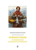 Zobacz : Feminatywu... - Agnieszka Małocha-Krupa