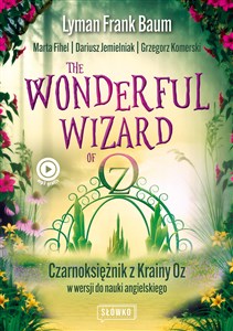 Obrazek Wonderful Wizard of Oz Czarnoksiężnik z Krainy Oz w wersji do nauki angielskiego