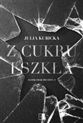 Z cukru i ... - Julia Kubicka -  Książka z wysyłką do Niemiec 