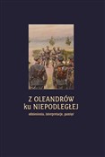 Zobacz : Z Oleandró... - Opracowanie Zbiorowe