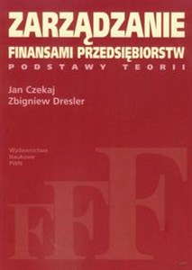 Obrazek Zarządzanie finansami przedsiębiorstw Podstawy teorii