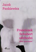 Franciszek... - Jacek Pankiewicz -  fremdsprachige bücher polnisch 