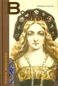 Bona Sforz... - Maria Bogucka -  polnische Bücher