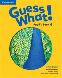Bild von Guess What! 4 Pupil's Book British English