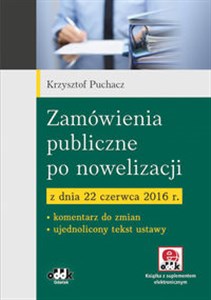 Obrazek Zamówienia publiczne po nowelizacji z dnia 22 czerwca 2016 r.